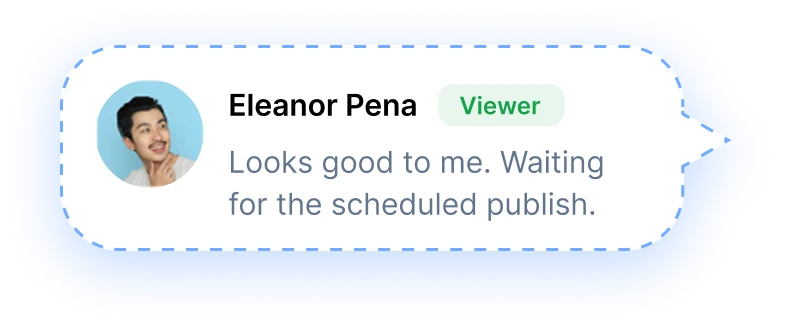 viewer comment waiting for the scheduled publish