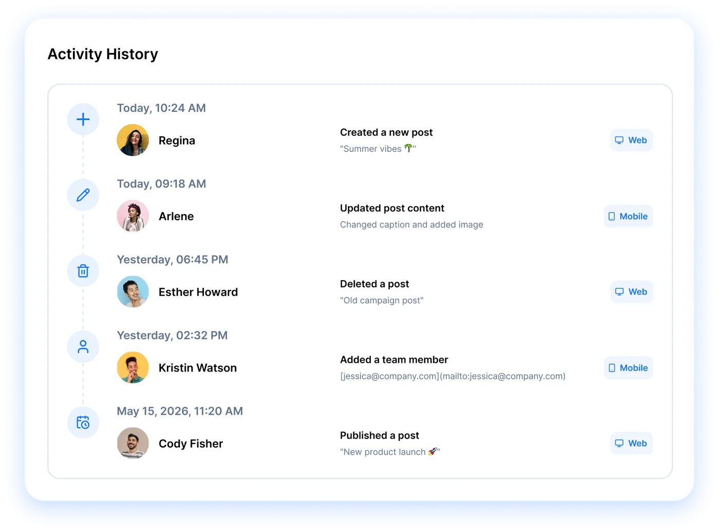 Activity history timeline showing when each action happened, who did it and whether it came from web or mobile