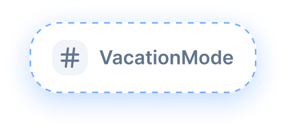 #VacationMode