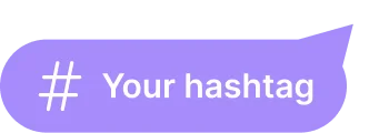 Your hashtag
