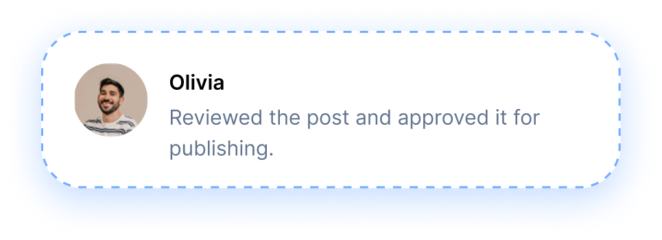 Olivia reviewed and approved the post